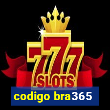 codigo bra365